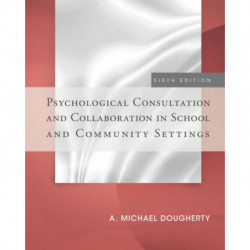 Psychological Consultation and Collaboration in School and Community Settings