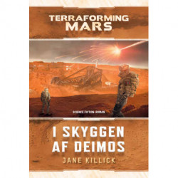 I skyggen af Deimos: Terraforming Mars