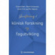Innføring i klinisk forskning og fagutvikling