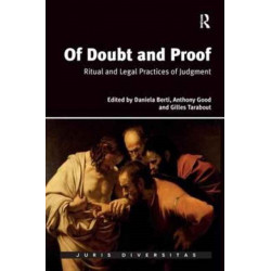 Of Doubt and Proof: Ritual and Legal Practices of Judgment