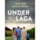 Under och låga