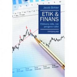 Etik & finans: – etikkens rolle, når pengene ruller