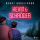 Kevin & Schröder