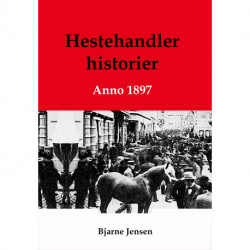 Hestehandlerhistorier fra 1897