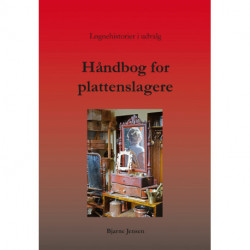 Håndbog for plattenslagere: Løgnehistorier i udvalg