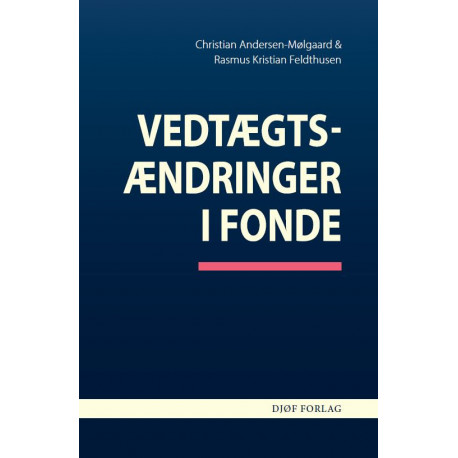 Vedtægtsændringer i fonde