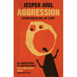Aggression - en naturlig del af livet