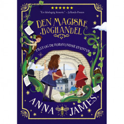 Tilly og de forsvundne eventyr: Den magiske boghandel 2