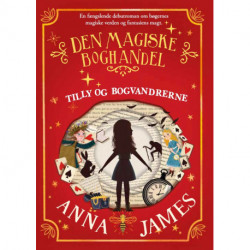 Tilly og bogvandrerne: Den magiske boghandel 1