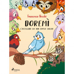 Doremì - l'uccellino che non sapeva volare