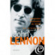 John Lennon. Mennesket, musikeren og myten: En biografi