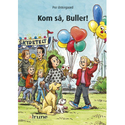 Kom så, Buller