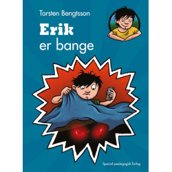 Erik er bange: Erik-bøger lix 8