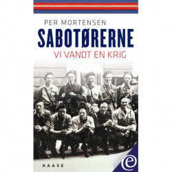 Sabotørerne: Vi vandt en krig