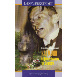 Kaj munk: En frihedskæmper for Danmark