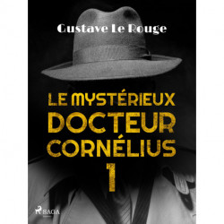 Le Mystérieux Docteur Cornélius 1