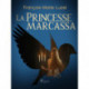 La Princesse Marcassa