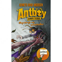 Antboy 7 - Myrekryb og ormehuller: Antboy vender tilbage 1