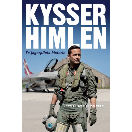 Kysser himlen: En jagerpilots historie