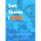 Sæt skolen i spil