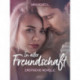 In aller Freundschaft - Erotische Novelle