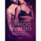 El precio del deseo - 5 excitantes historias eróticas