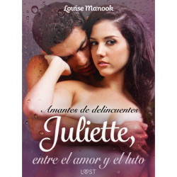Amantes de delincuentes Juliette, entre el amor y el luto - un relato corto erótico