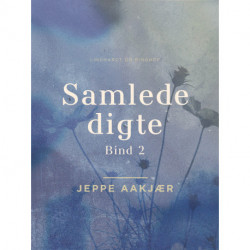 Samlede digte. Bind 2