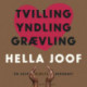 Tvilling Yndling Grævling: en selv(hjælps)biografi