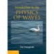 Introduction to the Physics of Waves
