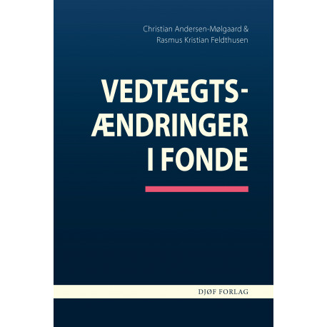 Vedtægtsændringer i fonde