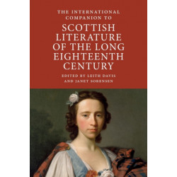 The International Companion to Scottish Literature of the Long Eighteenth Century