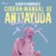 Cioran: Manual de antiayuda