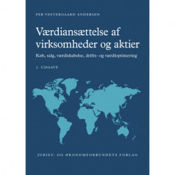 Værdiansættelse af virksomheder og aktier: Køb, salg, værdiskabelse, drifts- og værdioptimering