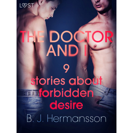 The Doctor and I - 9 stories about forbidden desire
