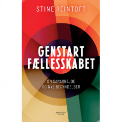 Genstart fællesskabet: Om samarbejde og nye begyndelser