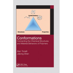 Conformations: Connecting the Chemical Structures and Material Behaviors of Polymers