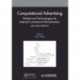 Computational Advertising: Market and Technologies for Internet Commercial Monetization