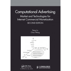 Computational Advertising: Market and Technologies for Internet Commercial Monetization