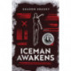 Iceman Awakens