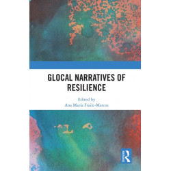 Glocal Narratives of Resilience
