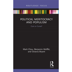 Political Meritocracy and Populism: Cure or Curse?