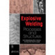 Explosive Welding: Processes and Structures