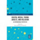 Digital Media, Young Adults and Religion: An International Perspective