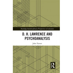 D. H. Lawrence and Psychoanalysis