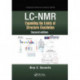 LC-NMR: Expanding the Limits of Structure Elucidation