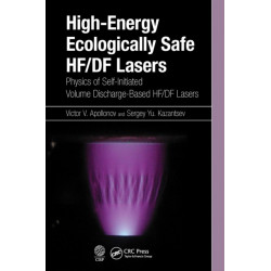 High-Energy Ecologically Safe HF/DF Lasers: Physics of Self-Initiated Volume Discharge-Based HF/DF Lasers