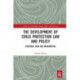 The Development of Child Protection Law and Policy: Children, Risk and Modernities