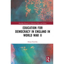 Education for Democracy in England in World War II