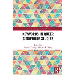 Keywords in Queer Sinophone Studies
